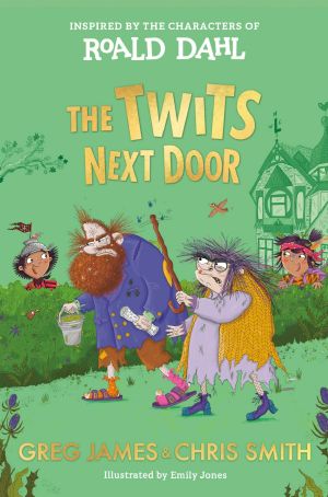 [The Twits 02] • The Twits Next Door